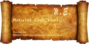 Matulai Ezékiel névjegykártya
